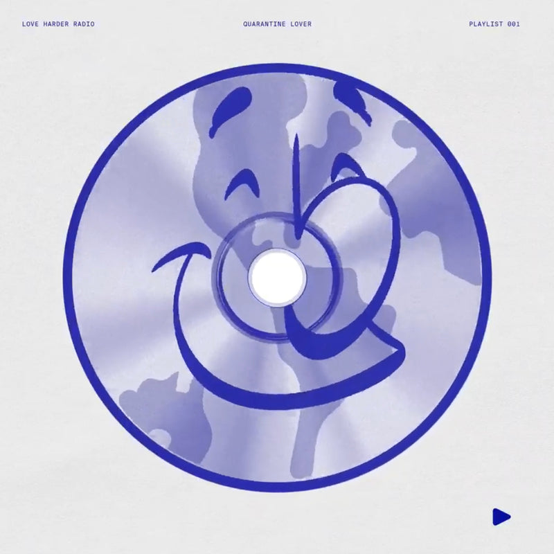 LOVE HARDER RADIO EP 001: QUARANTINE LOVER
