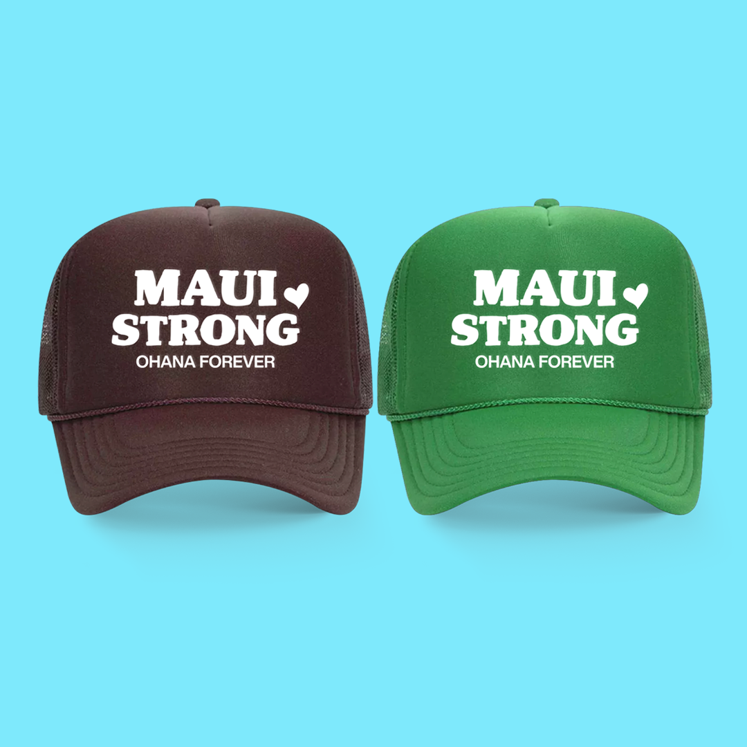 MAUI STRONG - OHANA FOREVER Trucker Cap